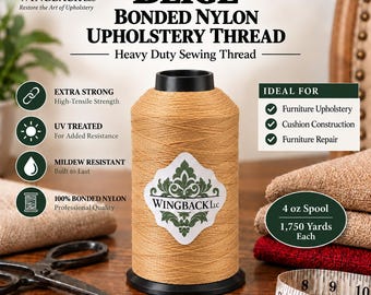 May include: A spool of beige bonded nylon upholstery thread with a black top and base. The label reads Wingback LLC. Text on the image includes Beige Bonded Nylon Upholstery Thread, Heavy Duty Sewing Thread, 4 oz Spool, and 1,750 Yards Each.