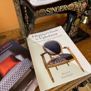 A Beginner's Guide to Upholstery Book