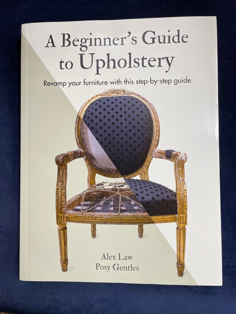 A Beginner's Guide to Upholstery Book Etsy
