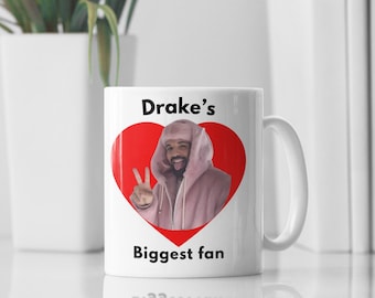 Drake Biggest Fan Mug, Drake Fan Gift, Rap Music Coffee Mug, Drake Lover Gift, Hip Hop Mug, Drake Merch, Rap Fan Mug, Music Lover Mug