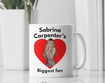 Sabrina Carpenter's Biggest Fan Mug | Ceramic Coffee Cup | Famous Singer Fan Gift | Music Lover Mug | White 11oz | Pop Singer Inspired Mug