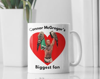 Conor McGregor Biggest Fan Mug 11oz White Coffee Mug Funny UFC Gift MMA Fan Cup Fighter Gift Boxing Mug, Gift For Fighter, Celebrity Gift