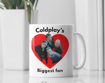 Coldplay Biggest Fan Mug, Coldplay Fan Gift, Coldplay Coffee Mug, Alternative Rock Mug, Coldplay Lover Gift, Music Lover Mug, Coldplay Merch