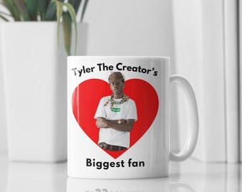 Tyler The Creator Biggest Fan Mug, Tyler The Creator Coffee Mug, Tyler Fan Gift, Rap Music Mug, Hip Hop Fan Cup, Tyler The Creator Merch