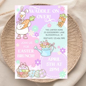 May include: An Easter brunch invitation with a pastel color scheme. The design features a cartoon bunny holding a carrot, a watering can with flowers, and decorated Easter eggs. Text includes "Waddle on Over!" and event details.