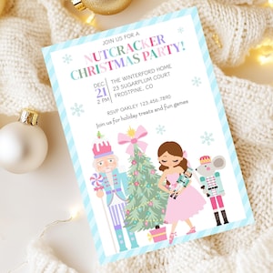 May include: A rectangular party invitation with a light blue striped border and white background. Text reads: JOIN US FOR A NUTCRACKER CHRISTMAS PARTY! DEC. 21 2 PM THE WINTERFORD HOME 23 SUGARPLUM COURT FROSTPINE, CO RSVP OAKLEY 123.456.7890.