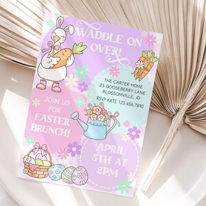 May include: An Easter brunch invitation with a pastel color scheme. The design features a cartoon goose holding a carrot, flowers, and Easter eggs. Text includes "Waddle on Over!" and "Join us for Easter Brunch!"