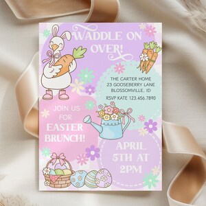 May include: Easter brunch invitation with a cartoon bunny holding a carrot. The invitation features pastel colors, floral accents, and the text "Waddle on Over!" and "Join us for Easter Brunch!" The date is April 5th at 2 PM.