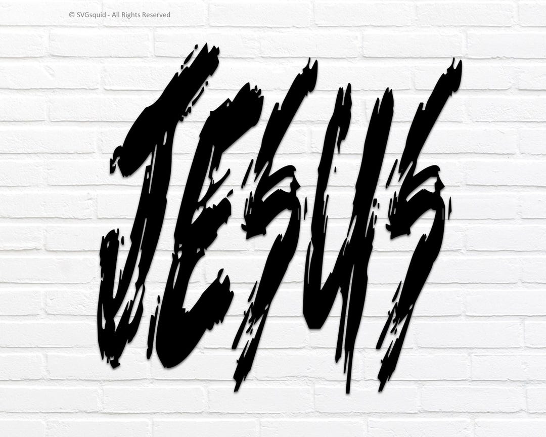 Jesus Writing SVG Design: Grunge Lettering Word Art Clipart Cut File ...
