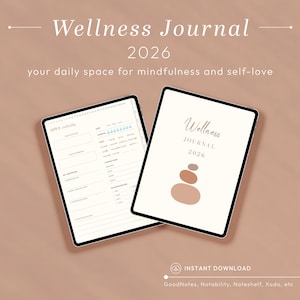May include: Two digital wellness journals are shown, featuring a minimalist design. One journal cover reads "Wellness Journal 2026" with stacked stone graphics. The other journal displays a calendar layout. The background is a soft, neutral tone.