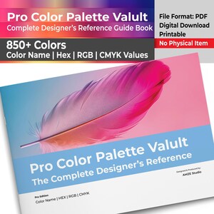 Professionelle Ultra-Farbpalette | Hex RGB CMYK Referenzhandbuch | Über 850 digitale Farben (PDF) | Grafikdesigner-Download (PDF)
