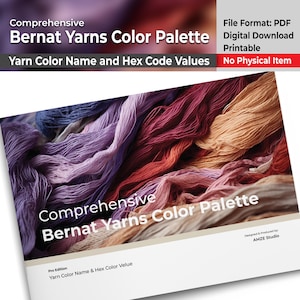 Op de afbeelding: Een digitaal document getiteld Comprehensive Bernat Yarns Color Palette met tekst over garenkleurnamen en hex-kleurwaarden. De achtergrond toont een verzameling getextureerde garenstrengen in tinten paars, rood en oranje.