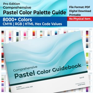 Más de 8000 paletas de colores pastel / Códigos CMYK, RGB y HEX en PDF / Muestras de color digitales para diseño gráfico, branding y Procreate