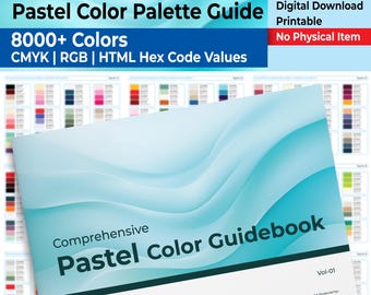 Oltre 8000 colori pastello guida completa / Codici HEX CMYK RGB in formato PDF / Campioni di colore digitali per progettazione grafica, branding e Procreate