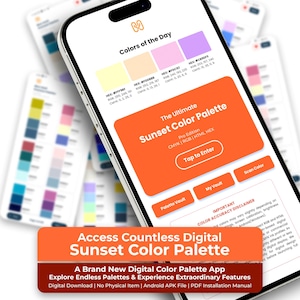 May include: A smartphone screen displaying a digital colour palette app titled The Ultimate Sunset Colour Palette. The interface features colour swatches with HEX, RGB, and CMYK codes, navigation buttons, and a disclaimer about colour accuracy.