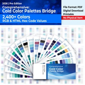 May include: A digital download featuring a comprehensive cold color palette bridge. The design includes a fan of color swatches with over 2,400 colors, RGB, and HTML hex code values. The product is a PDF file and is a digital download, no physical item.
