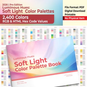 Guidebok med 2 400 färgpaletter för mjukt ljus | Professionella HEX- och RGB-färgprover för webbdesign, Canva och Procreate (digital nedladdning)