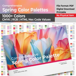 May include: A digital download document titled Comprehensive Spring Colour Palette featuring a vibrant image of orange, pink, and blue tulips. The document includes 1000+ colours with CMYK, RGB, and HTML hex code values, presented in a grid format.