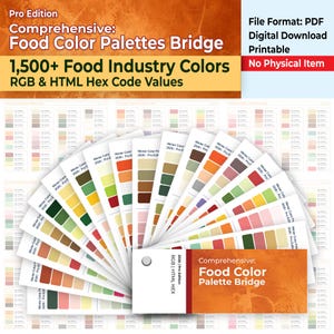 May include: A digital download of a food color palette bridge with over 1,500 food industry colors. The palette includes RGB and HTML hex code values. The image shows a fan of color swatches with a title card that reads "Comprehensive: Food Color Palette Bridge."
