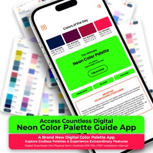 Könnte beinhalten: Ein Smartphone-Bildschirm zeigt eine digitale Farbpaletten-App mit dem Titel The Ultimate Neon Color Palette. Die Benutzeroberfläche enthält ein hellgrünes zentrales Feld, Farbfelder mit HEX-, RGB- und CMYK-Codes sowie ein Hinweisfeld.