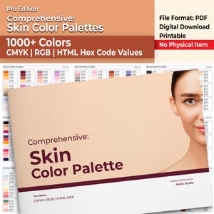 Könnte beinhalten: Ein digitaler PDF-Download mit dem Titel Comprehensive: Skin Color Palettes, der über 1000 Farben mit CMYK-, RGB- und HTML-Hex-Werten enthält. Das Cover zeigt den Text Comprehensive: Skin Color Palette, Pro Edition und AMZE Studio.