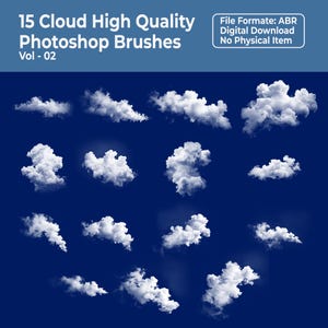 May include: A digital download graphic featuring 15 high-quality cloud Photoshop brushes. The white cloud brushes are displayed against a dark blue background. Text at the top reads "15 Cloud High Quality Photoshop Brushes Vol - 02."