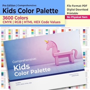 Pode incluir: Um download digital em PDF intitulado Kids Color Palette Pro Edition contendo 3600 cores com valores CMYK, RGB e HTML HEX. A capa exibe uma figura de unicórnio rosa contra um fundo roxo com o texto Comprehensive Kids Color Palette.