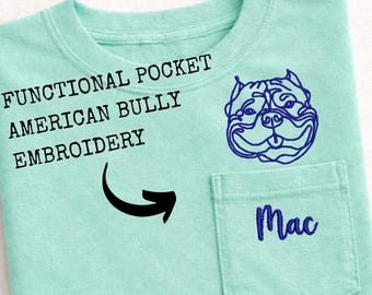 American Bully Pocket Embroidery Shirt Comfort Colors 6030 Custom Dog Name Tee Other Breeds Available Dog Lover Gift