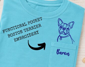 Boston Terrier Pocket Embroidery Shirt Comfort Colors 6030 Custom Dog Name Tee Other Breeds Available Dog Lover Gift