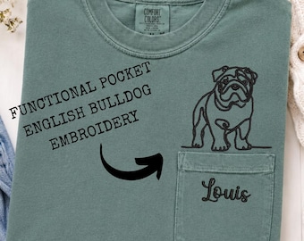 English Bulldog Pocket Embroidery Shirt Comfort Colors 6030 Custom Dog Name Tee Other Breeds Available Dog Lover Gift