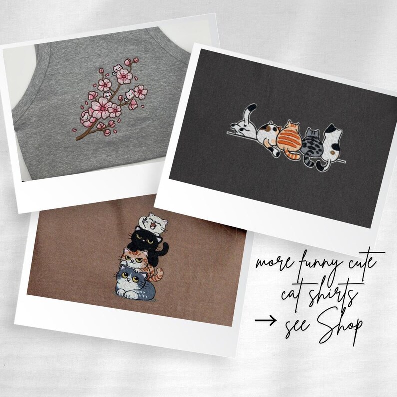 K&ouml;nnte beinhalten: Drei Shirts mit gestickten Katzenmotiven: ein graues Shirt mit Kirschbl&uuml;tenzweig und kleinen Katzen, ein schwarzes Shirt mit f&uuml;nf Katzen auf einer Linie und ein braunes Shirt mit einem vertikalen Stapel aus vier Katzen. Text: more funny cute cat shirts see Shop.