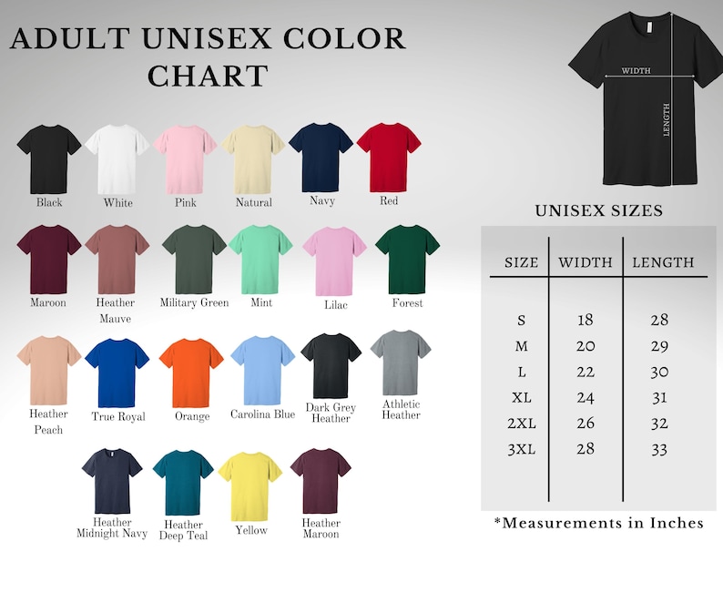 May include: A colour chart for adult unisex t-shirts, showing colours such as black, white, pink, and navy. The chart includes a size guide with measurements in inches, ranging from small to 3XL, with widths from 45.7 to 71.1 cm and lengths from 71.1 to 83.8 cm.