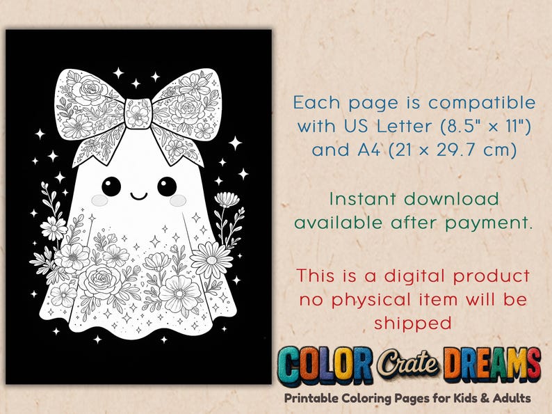 May include: Black and white printable coloring page featuring a cute ghost character with a floral bow and flowers. The text states the page is compatible with US Letter (8.5" x 11") and A4 (21 x 29.7 cm) paper sizes.