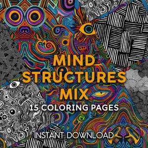 May include: A vibrant digital art piece titled "Mind Structures Mix" featuring 15 coloring pages. The design showcases a kaleidoscope of abstract patterns in a mix of colors, including blue, orange, and black, with the words "Instant Download".