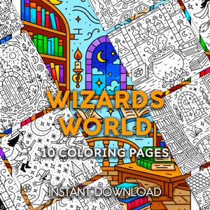 May include: A collection of ten coloring pages with a wizard theme. The title "Wizards World" is displayed in gold lettering. The pages feature illustrations of magical scenes, including a library, potion bottles, and a witch flying on a broom.