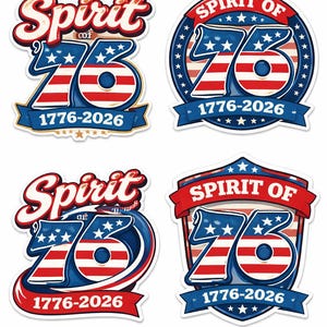 May include: Four stickers with patriotic designs. Each features the text "Spirit of 76" and the number "76" in red, white, and blue, with the years "1776-2026". The designs include stars and stripes.