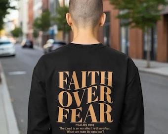 Faith Over Fear Christian Hoodie: Unisex Fleece Sweatshirts