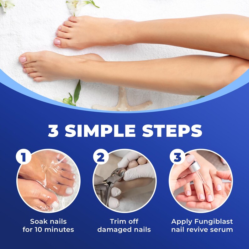 May include: Image showing three steps for nail care. The steps include soaking nails for 10 minutes, trimming damaged nails, and applying nail revive serum. The image also shows a pair of feet and the text "3 SIMPLE STEPS".
