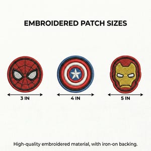 May include: Embroidered patches featuring Spider-Man (3 inches), Captain America's shield (4 inches), and Iron Man's mask (5 inches). The patches are red, blue, and gold, with high-quality embroidered details. The text "EMBROIDERED PATCH SIZES" is at the top.