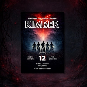 May include: A dark invitation with the text "SOMETHING STRANGE IS HAPPENING" and "KIMBER". It features silhouettes of people on bikes in a forest, with the number "12" and event details. The background has a red and black color scheme.