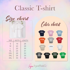 May include: A white Classic T-shirt with a size chart and color options. The size chart shows measurements in inches. Color options include navy, orange, and forest green. The text "Classic T-shirt" is at the top.
