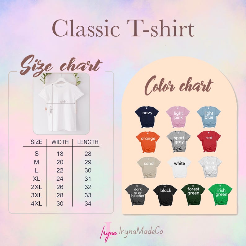 May include: A white Classic T-shirt with a size chart and color options. The size chart shows measurements in inches. Color options include navy, orange, and forest green. The text "Classic T-shirt" is at the top.
