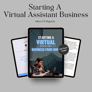 May include: Three tablets are displayed, with the central one showing "Starting A Virtual Assistant Business From Home". A woman is using a laptop. A sticker says "Get Yours Today!". The top text reads "Starting A Virtual Assistant Business".