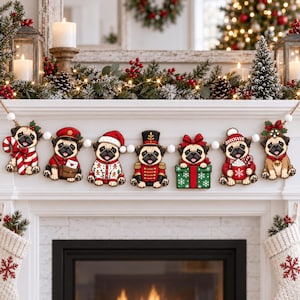 May include: A decorative garland featuring seven illustrated pug figures in various Christmas-themed outfits, including a candy cane, a mail carrier uniform, a Santa hat, a nutcracker suit, a gift box, a winter hat with cocoa, and mistletoe.