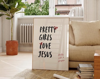 Pretty Girls Love Jesus Print, Christian Wall Art for Women, Modern Faith Quote Poster, Minimalist Scripture Print, Digital Download