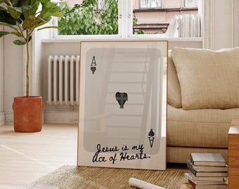 Jesus Is My Ace of Hearts Print, Christian Wall Art, Faith Quote Poster, Minimalist Christian Artwork, Modern Bible Decor, Digital Download