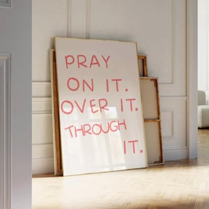 Pray On It Print – Christian Wall Art, Faith Quote Poster, Modern Scripture Artwork, Inspirational Bible Verse, Digital Download, Home Decor