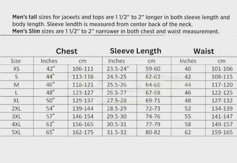 May include: A size chart for men's jackets and tops, with measurements in inches and centimeters. The chart includes chest, sleeve length, and waist measurements for sizes XS to 5XL. The text also mentions tall and slim sizes.