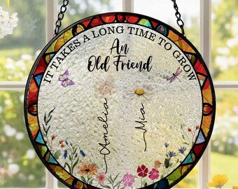Best Friend Stained Glass Suncatcher, It Takes a Long Time Old Friend Quote, Birth Month Flower Window Hanging, Soul Sister Gift for Her