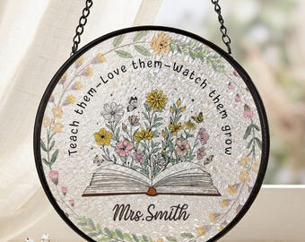 Personalized Teacher Suncatcher, Stained Glass Window Hanging, Floral Book Classroom Decor, Teacher Appreciation Gift, Gift for Her